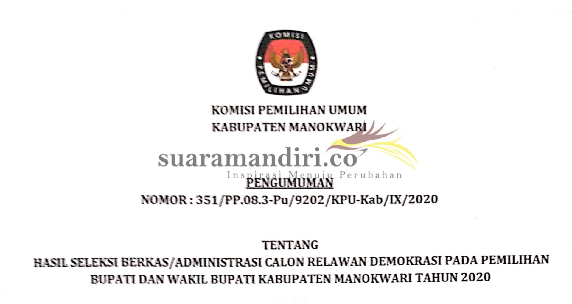 Hasil Seleksi Berkas/Administrasi Calon Relawan Demokrasi Pada Pemilihan Bupati dan Wakil Bupati Kabupaten Manokwari Tahun 2020